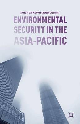 Environmental Security in the Asia-Pacific(English, Hardcover, unknown)