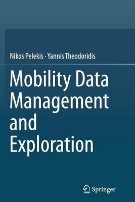 Mobility Data Management and Exploration(English, Paperback, Pelekis Nikos)