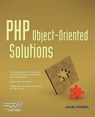 PHP Object-Oriented Solutions(English, Paperback, Powers David)