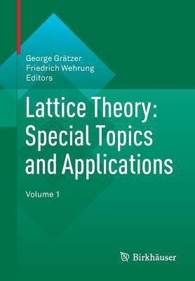 Lattice Theory: Special Topics and Applications(English, Paperback, unknown)