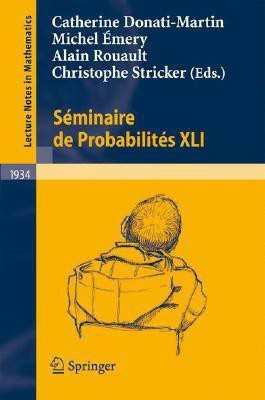 Seminaire de Probabilites XLI 1 Edition(English, Paperback, unknown)