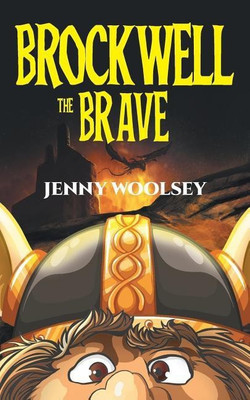 Brockwell the Brave(English, Paperback, Woolsey Jenny)