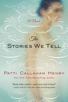 Stories We Tell(English, Paperback, Henry Patti Callahan)