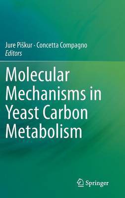 Molecular Mechanisms in Yeast Carbon Metabolism(English, Hardcover, unknown)