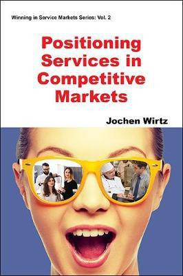 Positioning Services In Competitive Markets(English, Paperback, Wirtz Jochen)