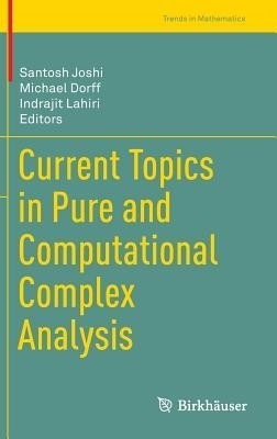 Current Topics in Pure and Computational Complex Analysis(English, Hardcover, unknown)