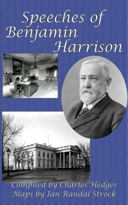 Speeches of Benjamin Harrison(English, Hardcover, Harrison Benjamin)