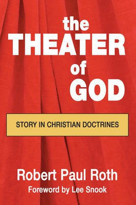 Theater of God(English, Paperback, Roth Robert P.)
