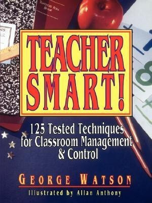 Teacher Smart!(English, Paperback, Watson George)