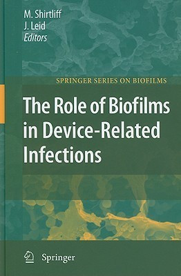 The Role of Biofilms in Device-Related Infections(English, Hardcover, unknown)