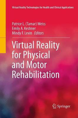 Virtual Reality for Physical and Motor Rehabilitation(English, Paperback, unknown)