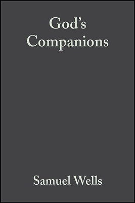 God's Companions(English, Paperback, Wells Samuel)