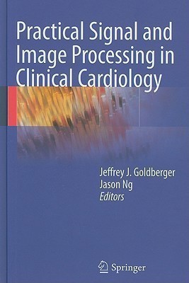 Practical Signal and Image Processing in Clinical Cardiology(English, Hardcover, unknown)