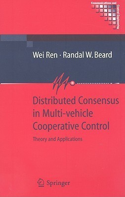 Distributed Consensus in Multi-vehicle Cooperative Control(English, Hardcover, Ren Wei)