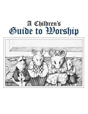 A Children's Guide to Worship(English, Paperback, Boling Ruth L.)