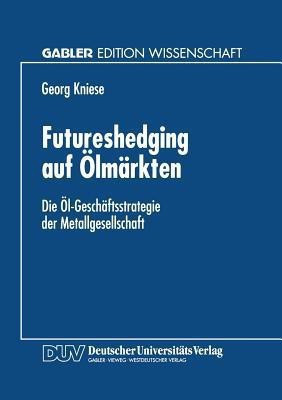 Futureshedging auf OElmaerkten(German, Paperback, unknown)
