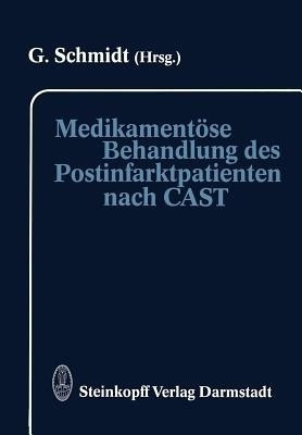 Medikamentoese Behandlung des Postinfarktpatienten nach CAST(German, Paperback, unknown)
