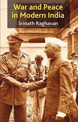 War and Peace in Modern India(English, Hardcover, Raghavan S.)