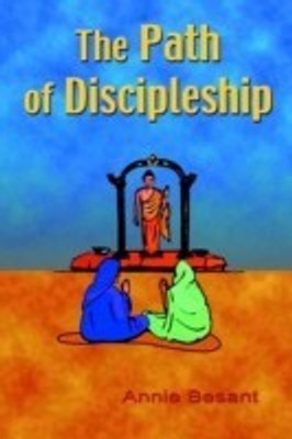 The Path of Discipleship(English, Paperback, Besant Annie)