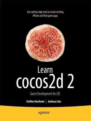 Learn cocos2d 2(English, Paperback, Itterheim Steffen)