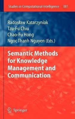 Semantic Methods for Knowledge Management and Communication(English, Hardcover, unknown)