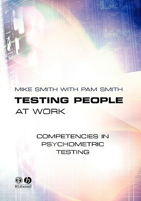 Testing People at Work(English, Hardcover, Smith Mike)