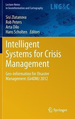 Intelligent Systems for Crisis Management(English, Hardcover, unknown)