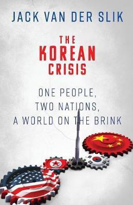 The Korean Crisis(English, Paperback, Van Der Slik Jack)