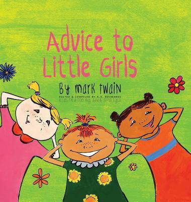Advice to Little Girls(English, Hardcover, Twain Mark)