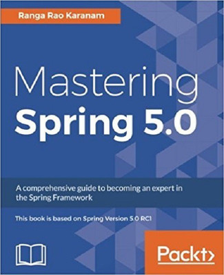 Mastering Spring 5.0(English, Electronic book text, Karanam Ranga Rao)