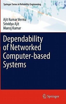 Dependability of Networked Computer-based Systems(English, Hardcover, Verma Ajit Kumar)