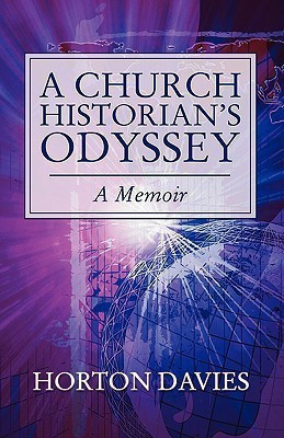 Church Historian's Odyssey(English, Paperback, Davies Horton)