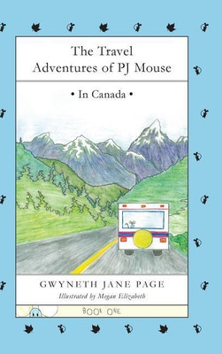 The Travel Adventures of PJ Mouse(English, Hardcover, Page Gwyneth J)