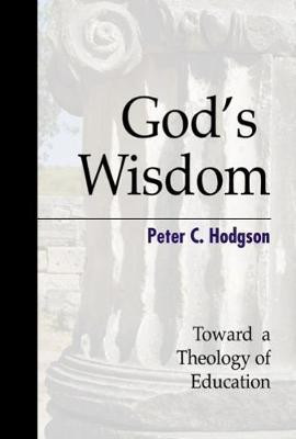 God's Wisdom(English, Paperback, Hodgson Peter C.)