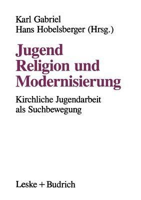 Jugend, Religion und Modernisierung(German, Paperback, unknown)