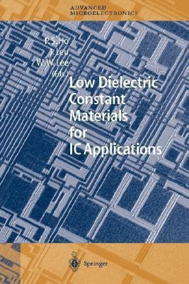 Low Dielectric Constant Materials for IC Applications(English, Hardcover, unknown)