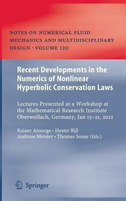 Recent Developments in the Numerics of Nonlinear Hyperbolic Conservation Laws(English, Hardcover, unknown)