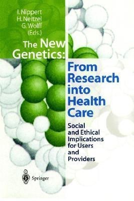 The New Genetics: From Research into Health Care(English, Paperback, unknown)