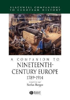 A Companion to Nineteenth-Century Europe, 1789 - 1914(English, Hardcover, unknown)