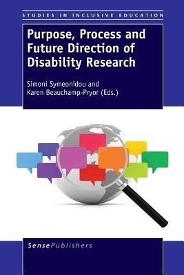 Purpose, Process and Future Direction of Disability Research(English, Paperback, unknown)