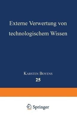 Externe Verwertung von technologischem Wissen(German, Paperback, unknown)