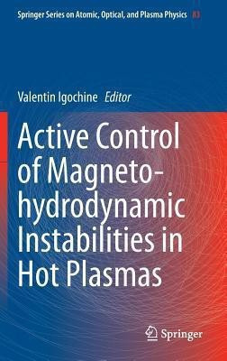 Active Control of Magneto-hydrodynamic Instabilities in Hot Plasmas(English, Hardcover, unknown)