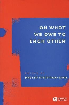 On What We Owe to Each Other(English, Paperback, unknown)