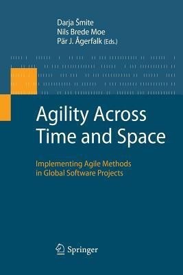 Agility Across Time and Space(English, Paperback, unknown)