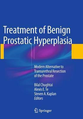 Treatment of Benign Prostatic Hyperplasia: Modern Alternative to Transurethral Resection of the Prostate(English, Paperback, unknown)