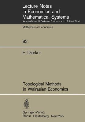 Topological Methods in Walrasian Economics(English, Paperback, Dierker E.)