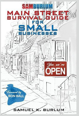 Main Street Survival Guide for Small Businesses(English, Hardcover, Burlum Samuel K)