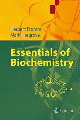 Essentials of Biochemistry(English, Hardcover, Fromm Herbert J.)