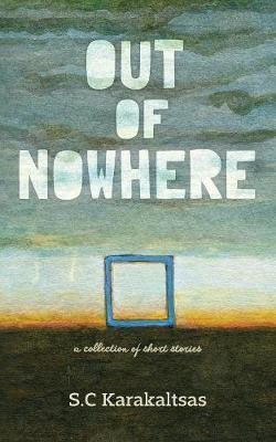 Out Of Nowhere(English, Paperback, Karakaltsas S C)