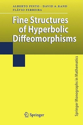 Fine Structures of Hyperbolic Diffeomorphisms(English, Hardcover, Pinto Alberto Adrego)